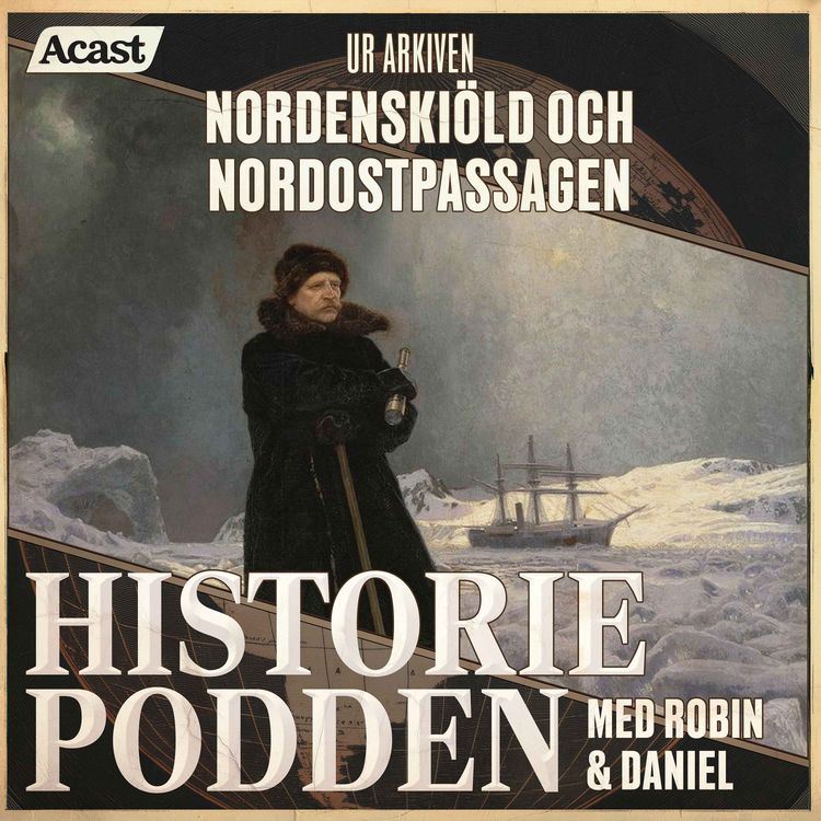 cover art for Ur arkiven: Nordenskiöld och nordostpassagen (nr 340)