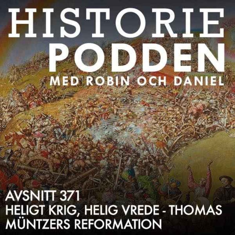 cover art for 371. Heligt krig, helig vrede! Thomas Müntzers reformation