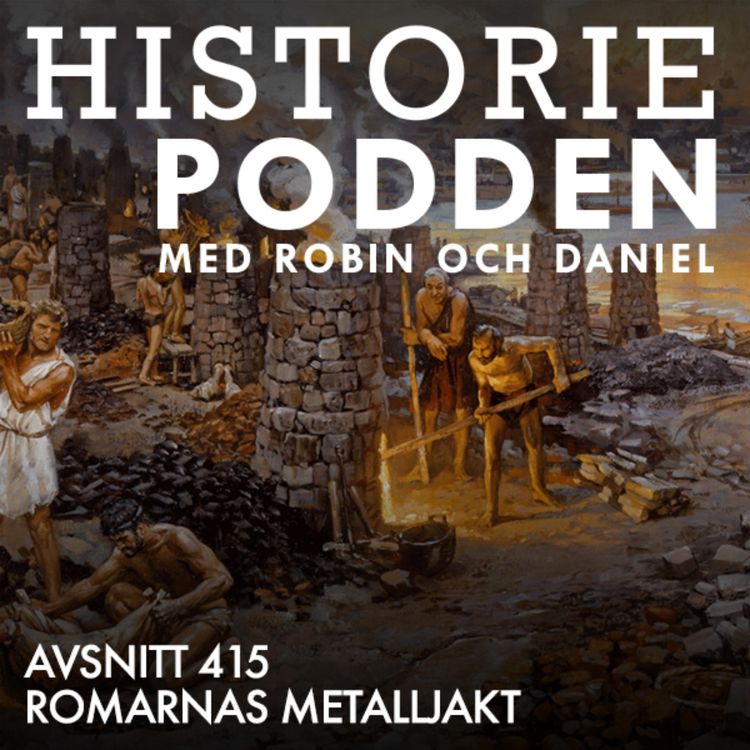 cover art for 415. Romarnas metalljakt