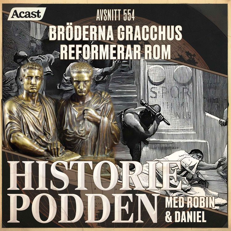 cover art for 554. Bröderna Gracchus reformerar Rom