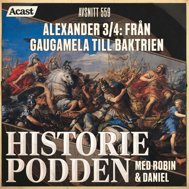 cover art for 559. Alexander 3/4: Från Gaugamela till Baktrien