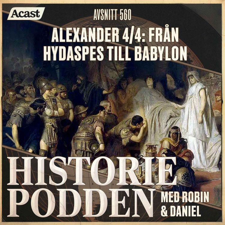 cover art for 560. Alexander 4/4: Från Hydaspes till Babylon
