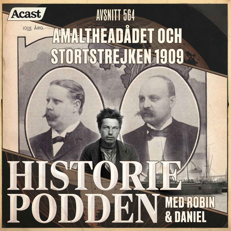 cover art for 564. Amaltheadådet och storstrejken 1909
