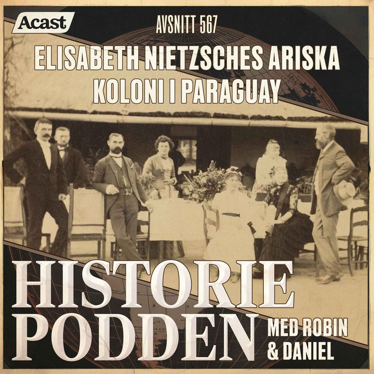 cover art for 567. Elisabeth Nietzsches ariska koloni i Paraguay