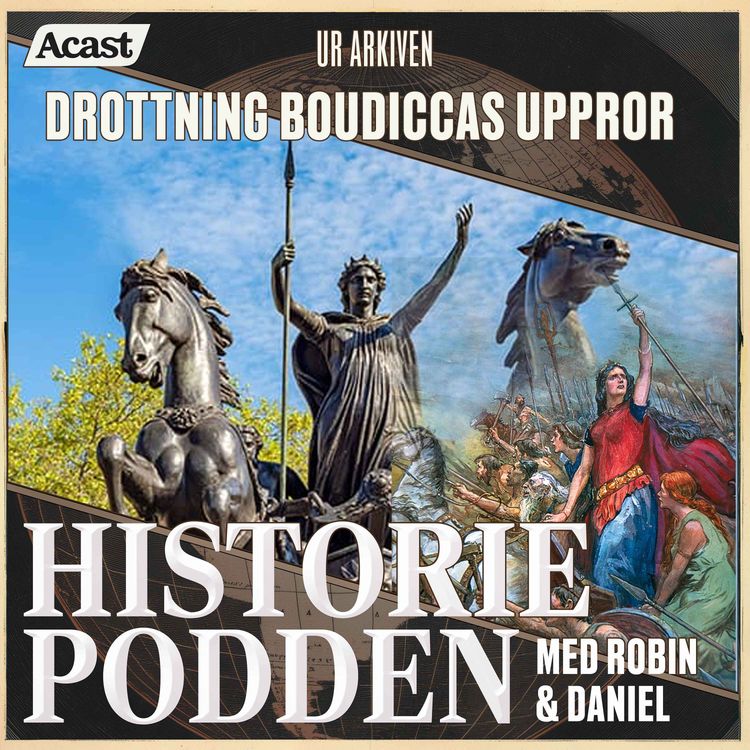 cover art for Ur arkiven: Drottning Boudiccas uppror (nr 363)