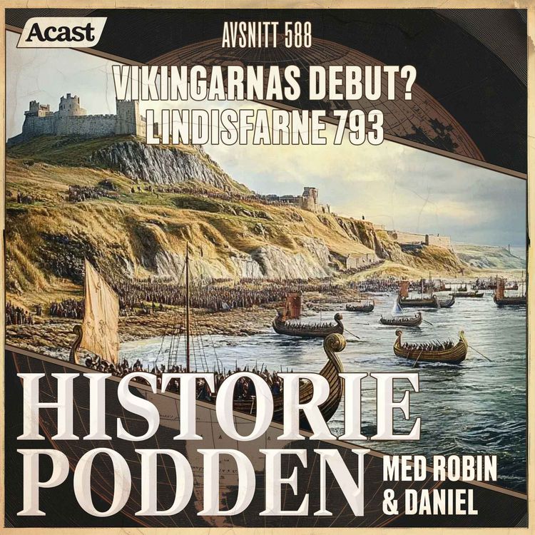 cover art for 588. Vikingarnas debut? Lindisfarne 793