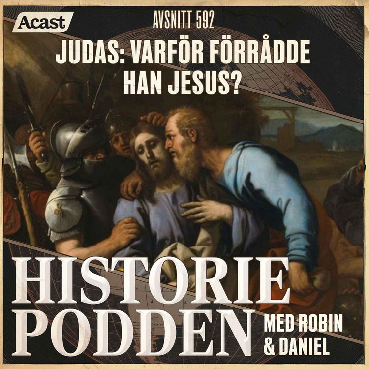 cover art for 592. Judas: Varför förrådde han Jesus?