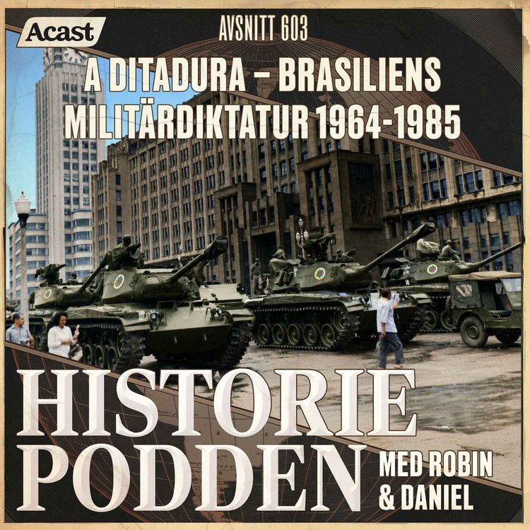 cover art for 603. A ditadura – Brasiliens militärdiktatur 1964–1985