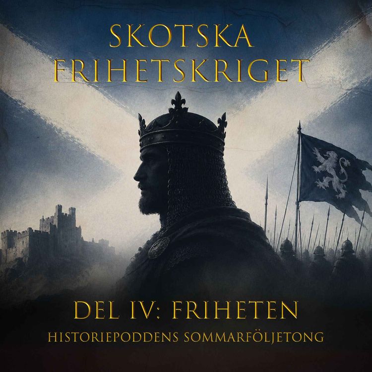 cover art for 610. Skotska frihetskriget 4/4: Friheten