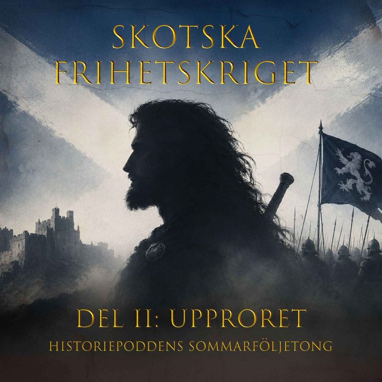 cover art for 608. Skotska frihetskriget 2/4: Upproret