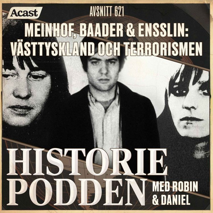 cover art for 621. Meinhof, Baader och Ensslin: Västtyskland och terrorismen