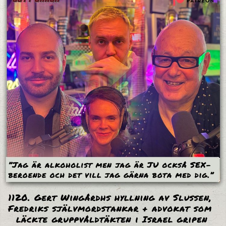 cover art for DEL 1: Gert Wingårdhs hyllning av Slussen, Fredriks självmordstankar + advokat som läckte gruppvåldtäkten i Israel gripen