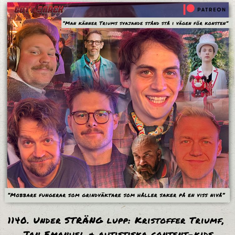 cover art for 1140. DEL 1: Under STRÄNG lupp: Kristoffer Triumf, Jan Emanuel & autistiska content-kids