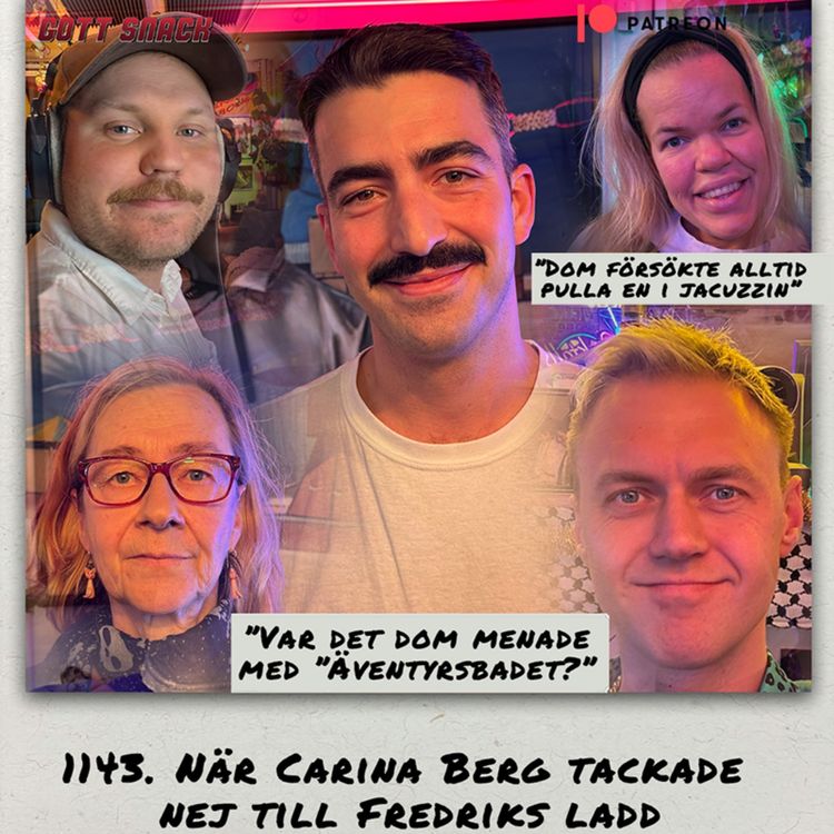 cover art for 1143. DEL 1: När Carina Berg tackade nej till Fredriks ladd