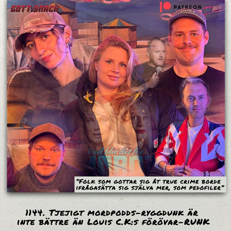 cover art for 1144. DEL 1: Tjejigt mordpodds-ryggdunk är inte bättre än Louis C.K:s förövar-RUNK