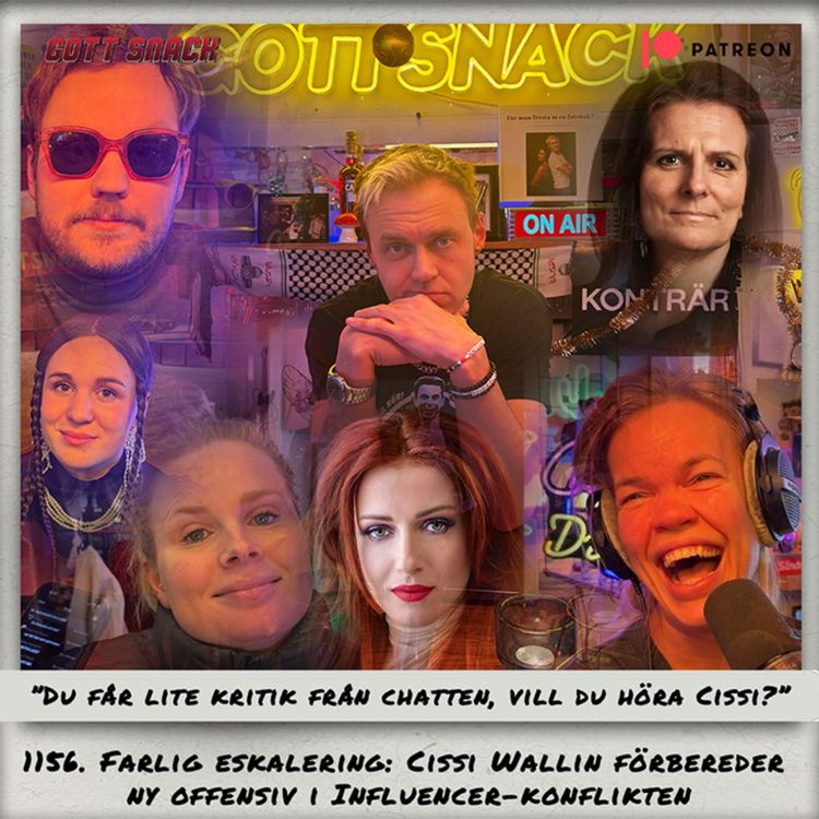 cover art for 1156. DEL 1: Farlig eskalering: Cissi Wallin förbereder ny offensiv i Influencer-konflikten