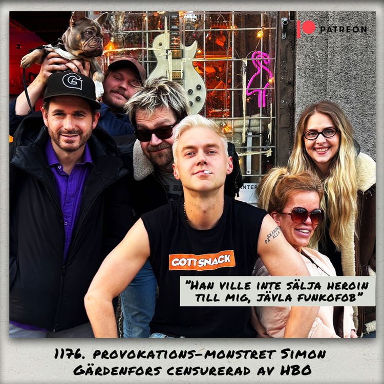 cover art for 1176. DEL 1: provokations-monstret Simon Gärdenfors censurerad av HBO