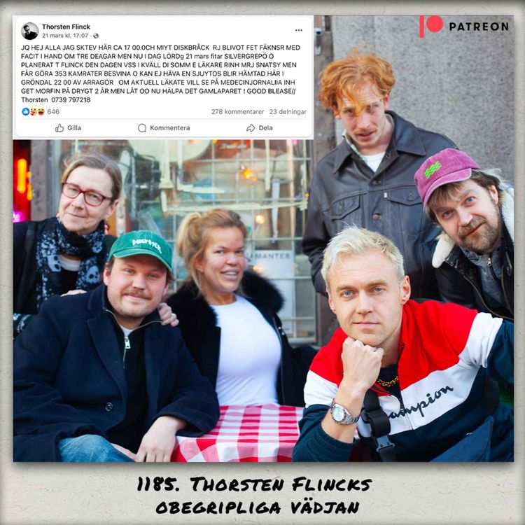 cover art for 1185. DEL 2: Thorsten Flincks obegripliga vädjan