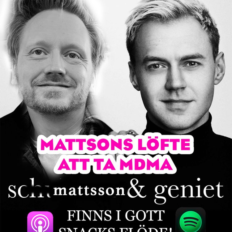 cover art for 7. Mattssons löfte att ta MDMA