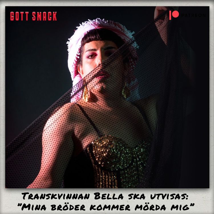 cover art for Transkvinnan Bella ska utvisas: ”Mina bröder kommer mörda mig” 