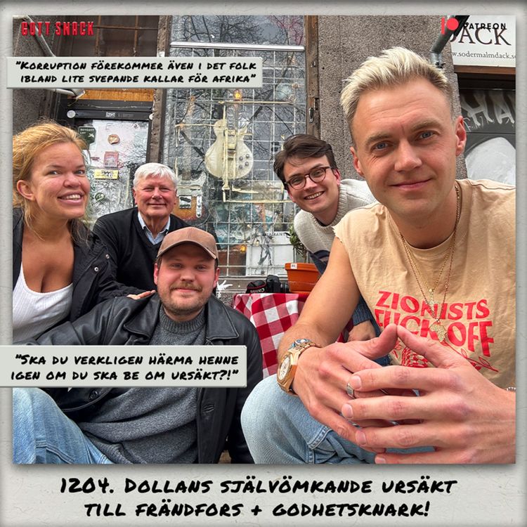 cover art for 1204. DEL 2: Dollans självömkande ursäkt till Frändfors & Godhetsknarkarna TILLBAKA