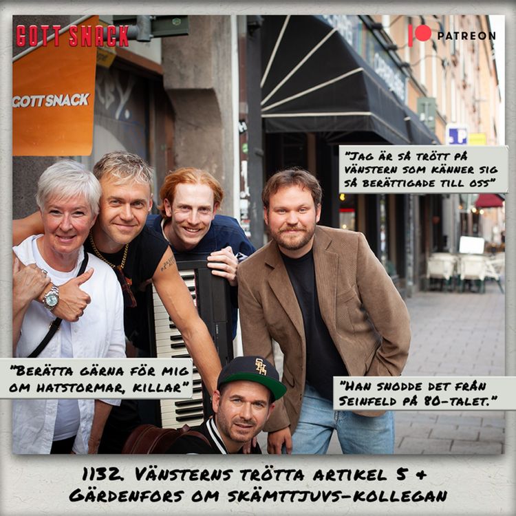 cover art for 1132. DEL 2: Vänsterns trötta artikel 5 & Gärdenfors om skämttjuvs-kollegan