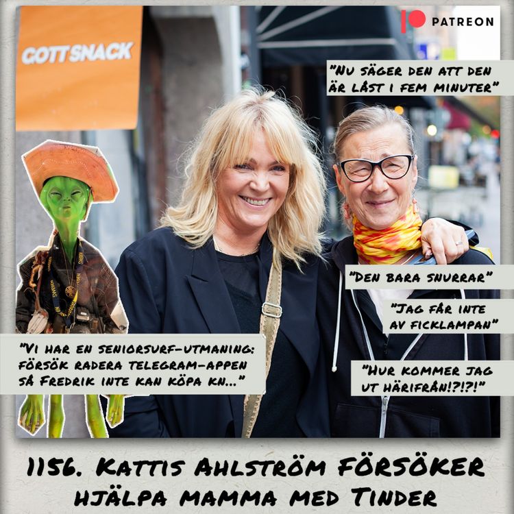 cover art for 1156. DEL 2: Kattis Ahlström försöker hjälpa Gunilla med Tinder