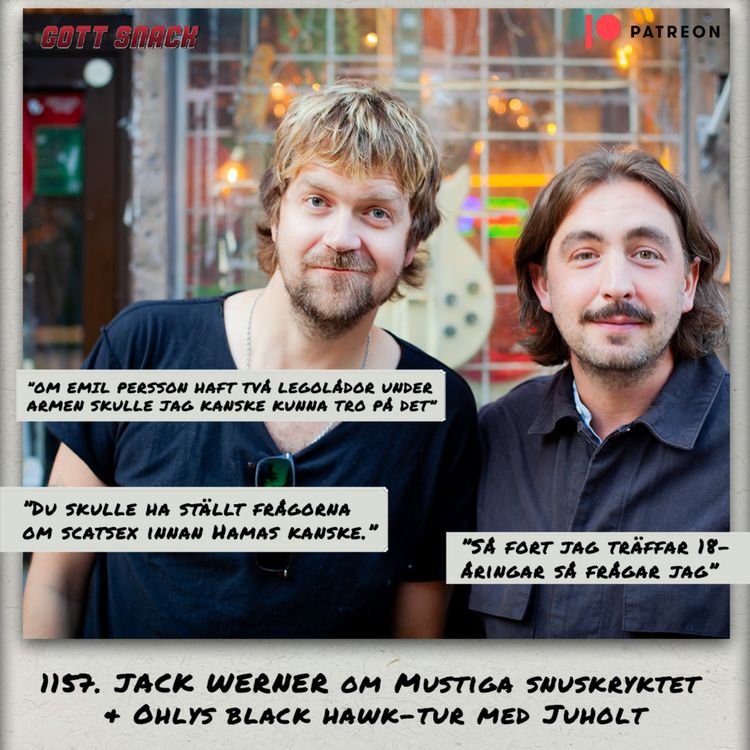 cover art for 1157. DEL 2: Jack Werner om mustiga snuskryktet & Ohlys Black Hawk-tur med Juholt 