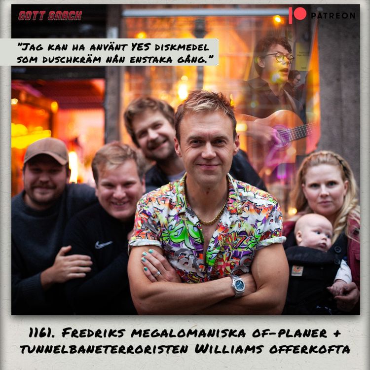cover art for 1161. DEL 2: Fredriks megalomaniska OF-plan & Tunnelbaneterroristen Williams offerkofta