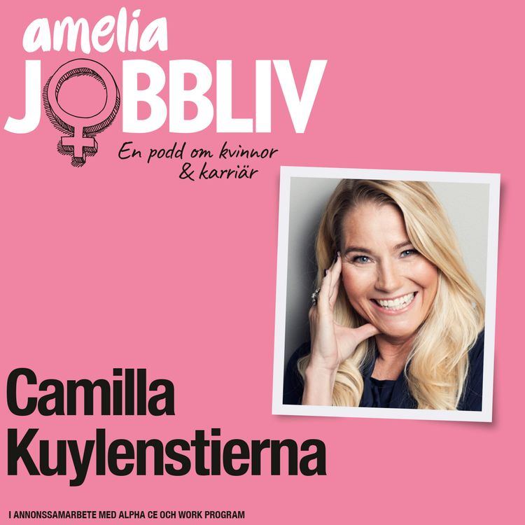 cover art for 8. Bakfull på jobbet med Camilla Kuylenstierna