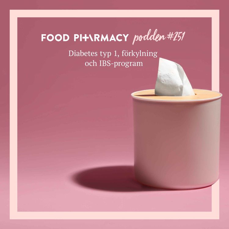 cover art for 251. Diabetes typ 1, förkylning och IBS-program