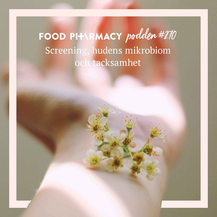 cover art for 270. Screening, hudens mikrobiom och tacksamhet