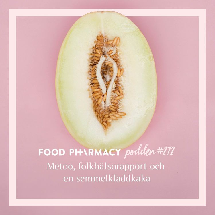 cover art for 272. Metoo, folkhälsorapport och en semmelkladdkaka