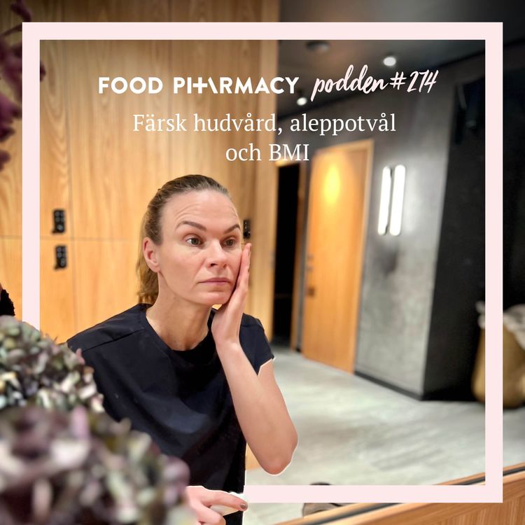 cover art for 274. Färsk hudvård, aleppotvål och BMI 