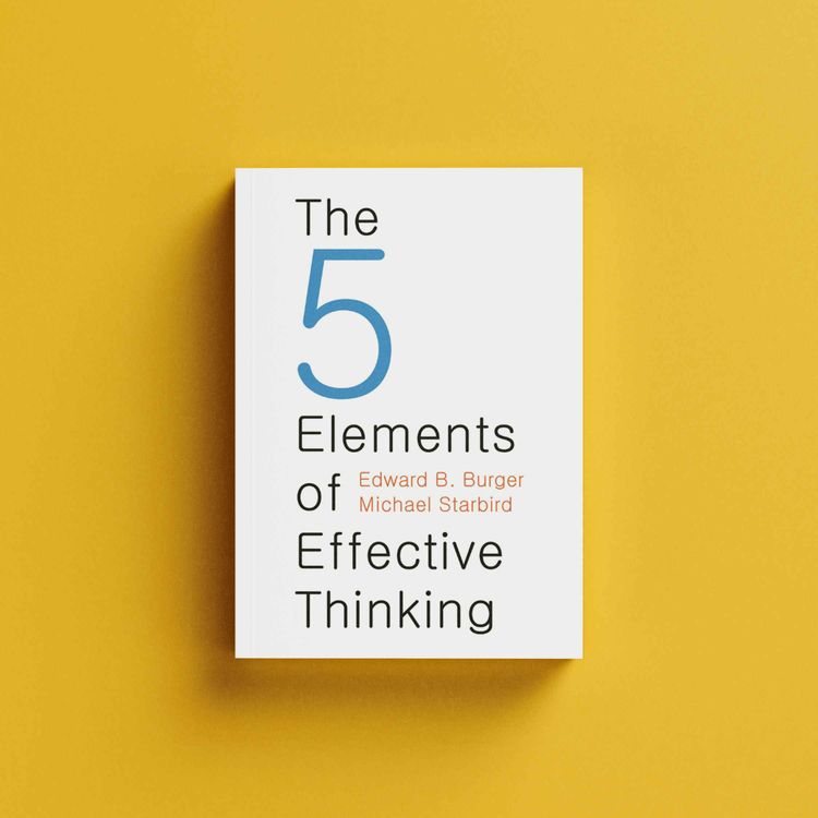 cover art for The 5 Elements of Effective Thinking