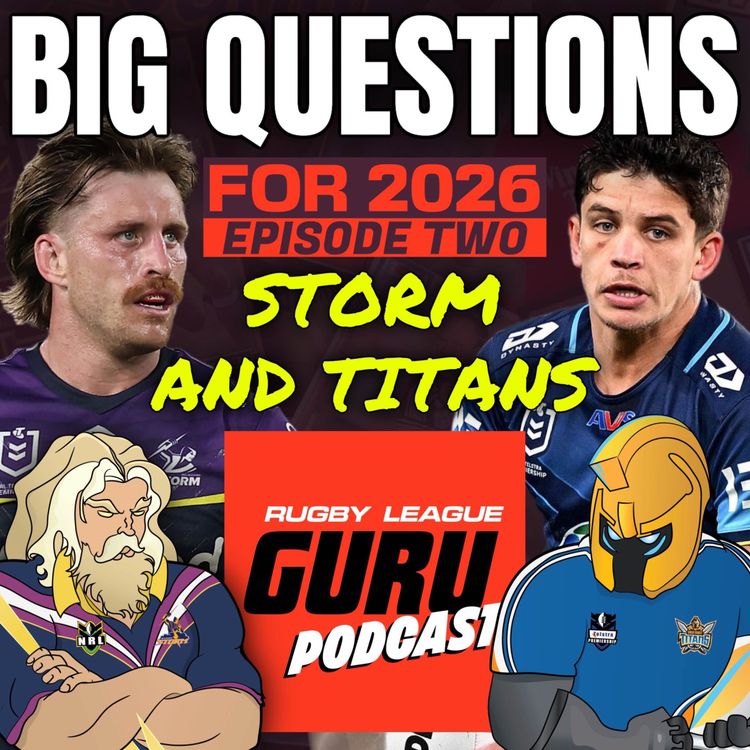 cover art for 2026 Big Questions: Melbourne Storm and Gold Coast Titans