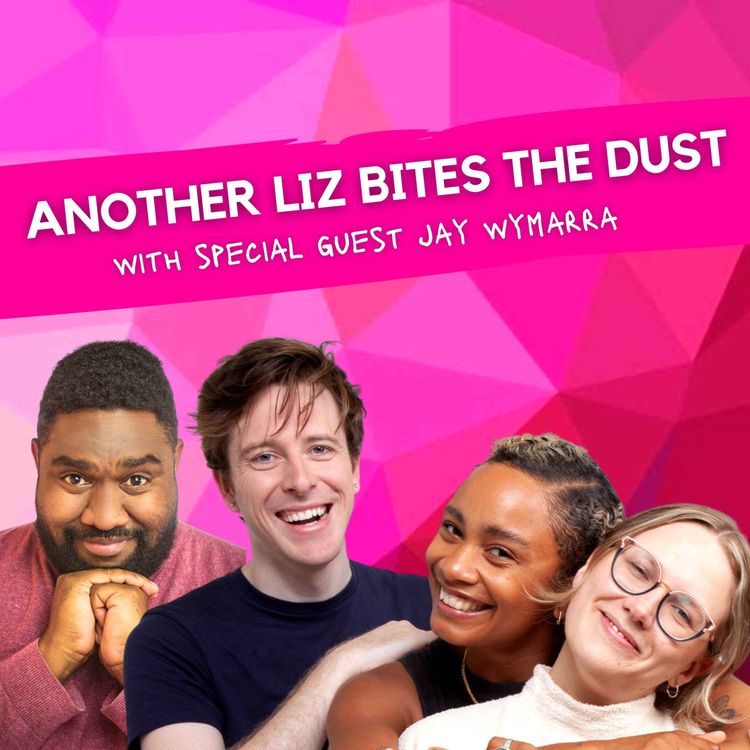 cover art for Another Liz Bites the Dust (w/ Jay Wymarra)
