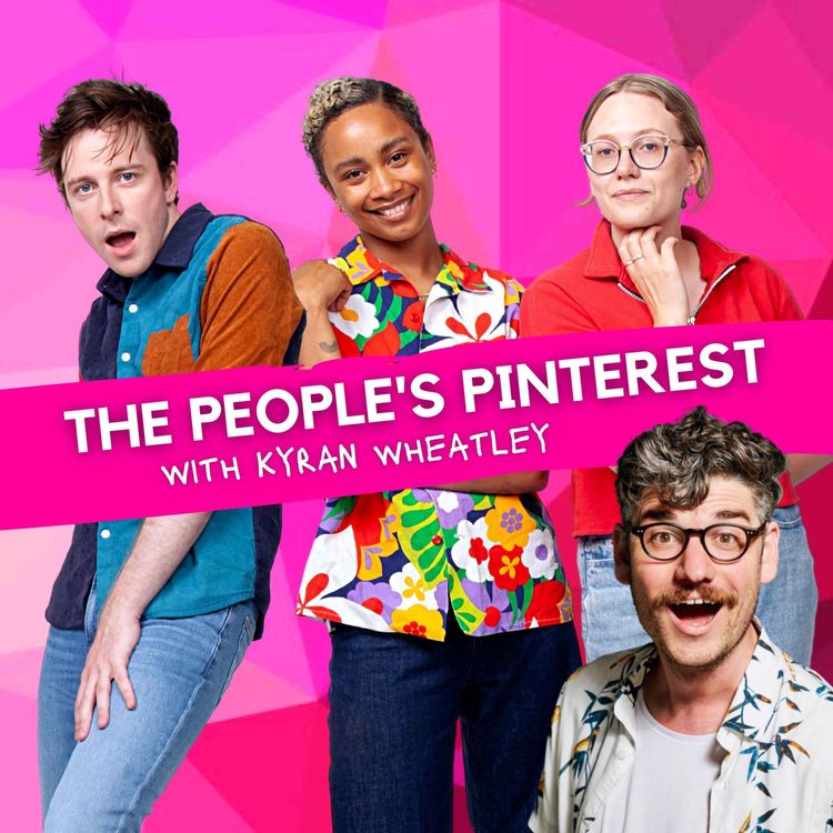 cover art for The People's Pinterest (w/ Kyran Wheatley)