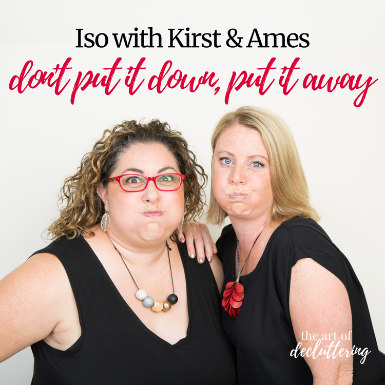 cover art for Iso with Kirst & Ames - Don't put it down, put it away