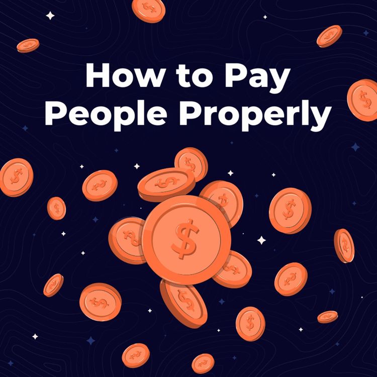 cover art for 358. How to Pay People Properly: Your No Bullsh!t Guide to Remuneration