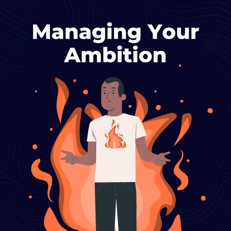 cover art for Moment 129. Keeping Your Ambition in Check