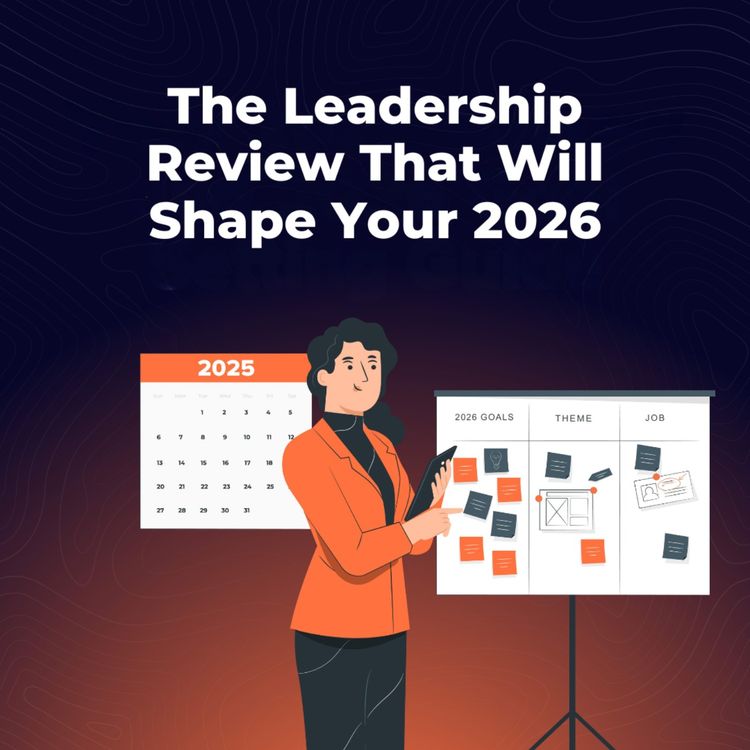 cover art for Your 2025 Leadership Review + How to Set Up a No Bullsh!t 2026
