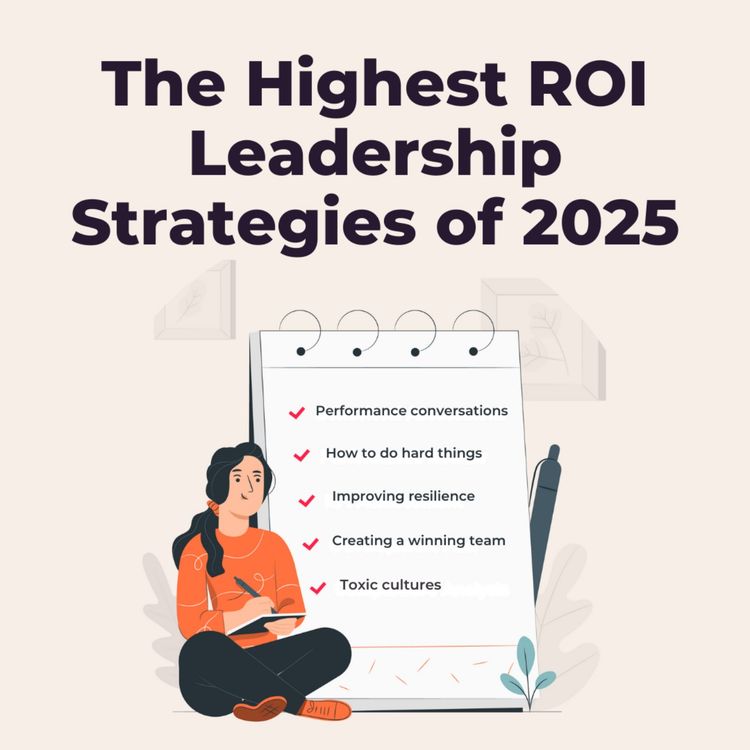 cover art for The 5 Leadership Episodes from 2025 That Actually Moved the Needle