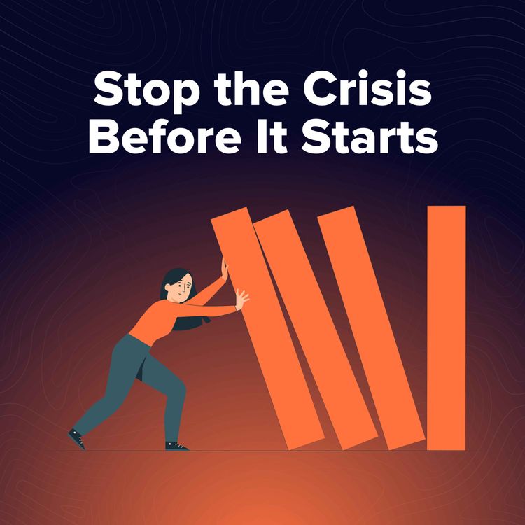 cover art for Moment 170. 4 Ways to Prevent a Crisis Before It Starts