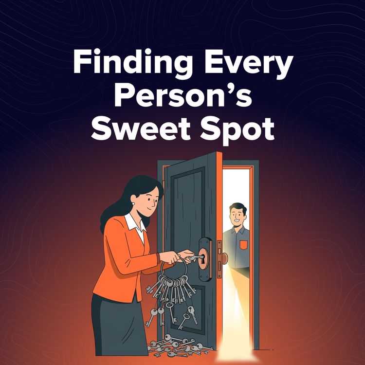 cover art for Moment 163. How to Find Every Person's Sweet Spot
