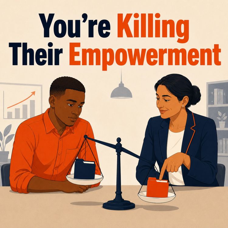 cover art for Moment 177. Stop Disempowering Your People!