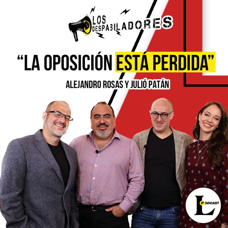 cover art for JULIO PATÁN y ALEJANDRO ROSAS en LOS DESPABILADORES con Max Kaiser y Laisha Wilkins