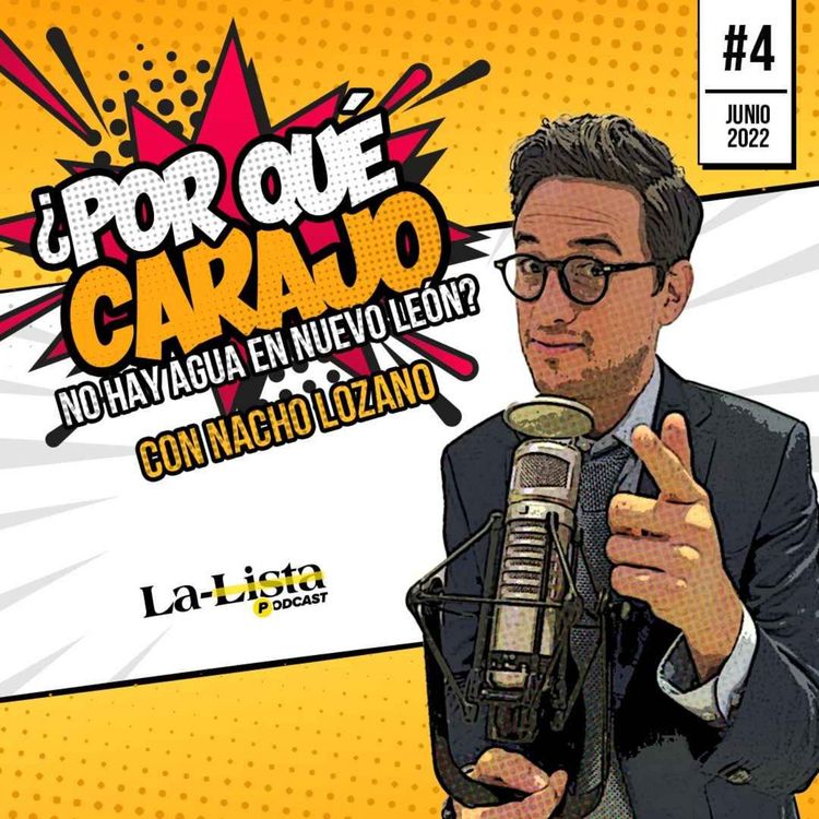 cover art for ¿Por qué carajo no hay agua en Nuevo León?