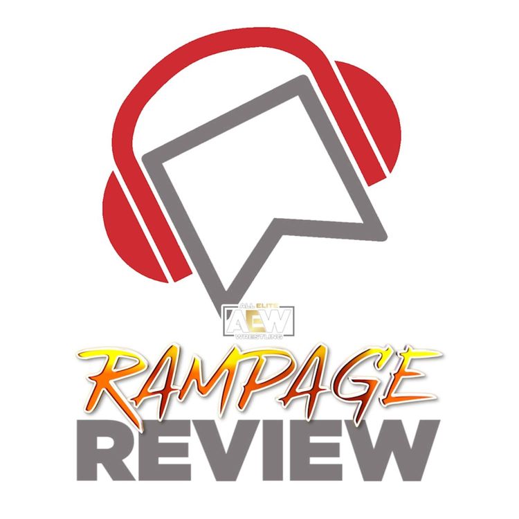 cover art for AEW Rampage Review - A Fun Opener, A Cracking Promo From A New Cult Hero, And Give Our Thoughts On THAT Controversial Debut...