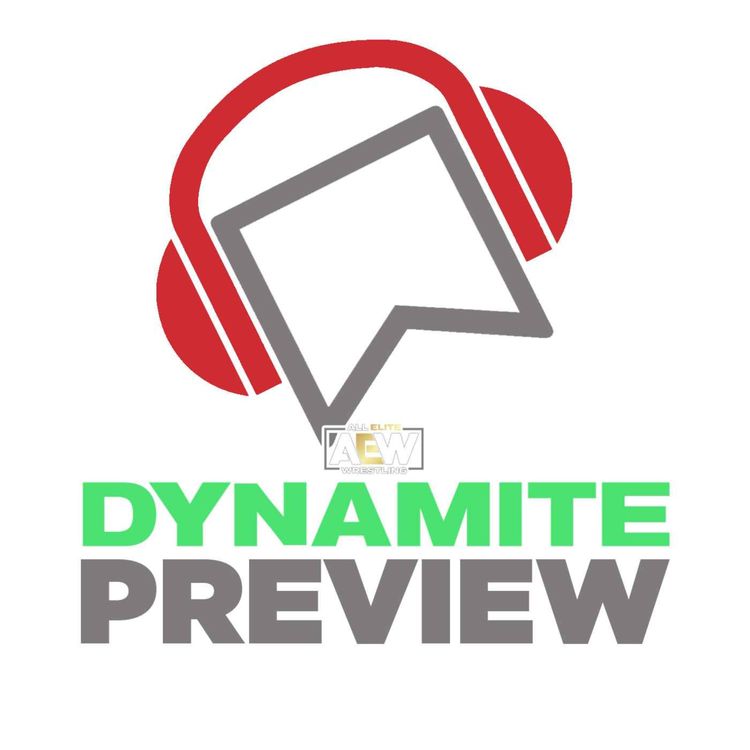 cover art for AEW Dynamite Preview - A MASSIVE World Title Match, A Fascinating Potential Interaction Between MJF & William Regal, And Fantasy Booking A Potential Heel Turn...